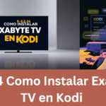 9-5-24 Como Instalar Exabyte TV en Kodi